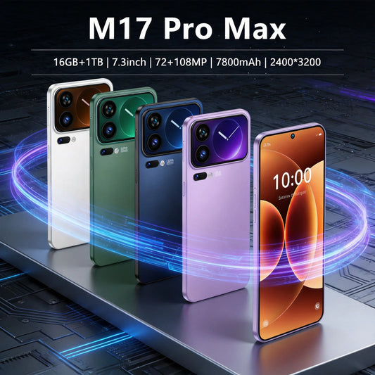 2026 New Global Version For M17 Pro Max Mobile Phones 7.3" HD High Quality 7800mAh Battery Standby 72MP+108MP Dual Card