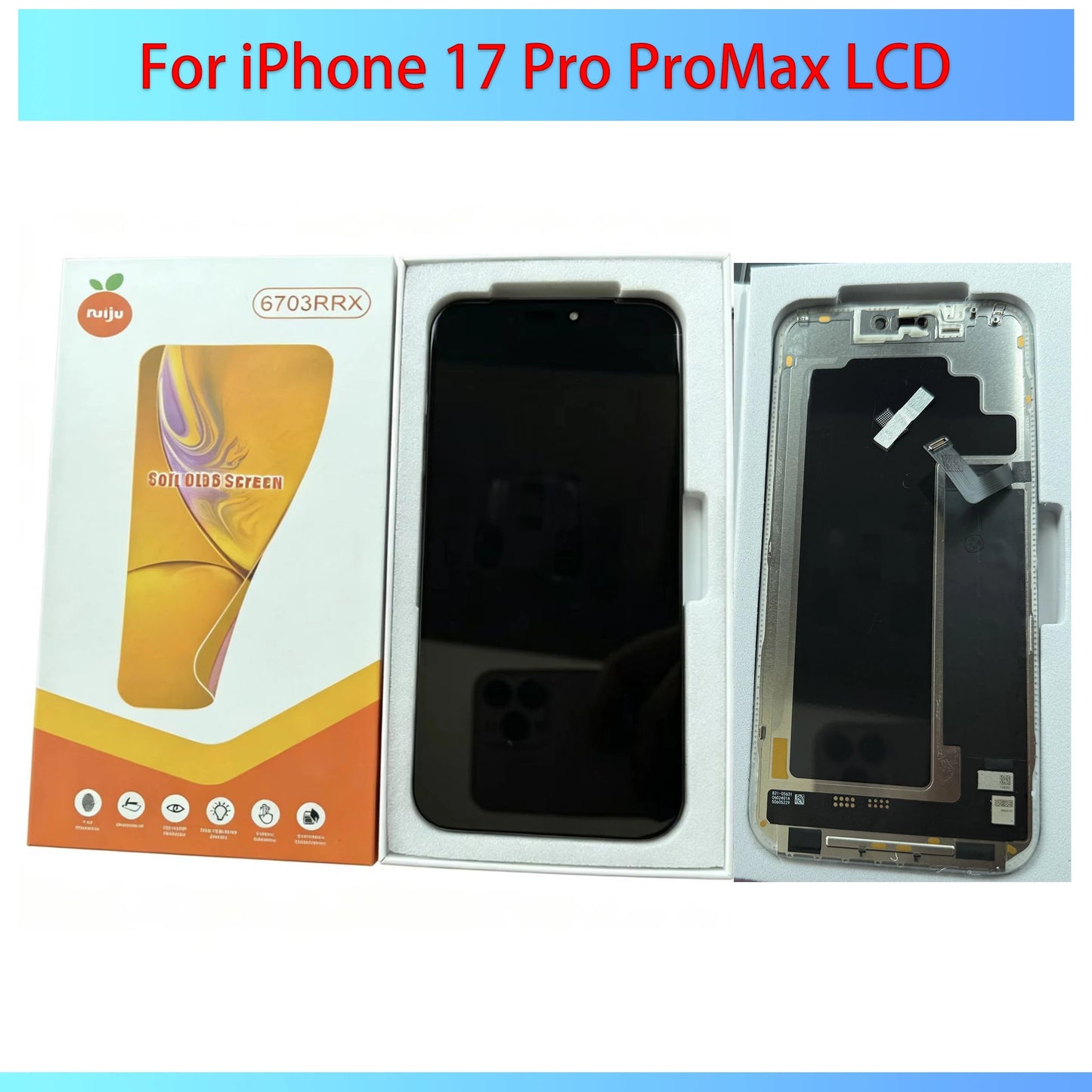 High Quality 120HZ RJ Soft OLED For iPhone 17 Pro Max 17PM LCD Display 3D Touch LCD Screen Digitizer RJ  Assembly Replacement