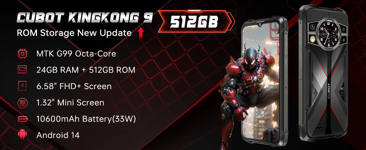 CUBOT KingKong 9,Android 14,24GB+512GB/1TB,10600mAh/33W,100MP+24MP Night Vision,6.58''FHD+1.35"Mini Screen,4G Dual SIM/NFC/IP68
